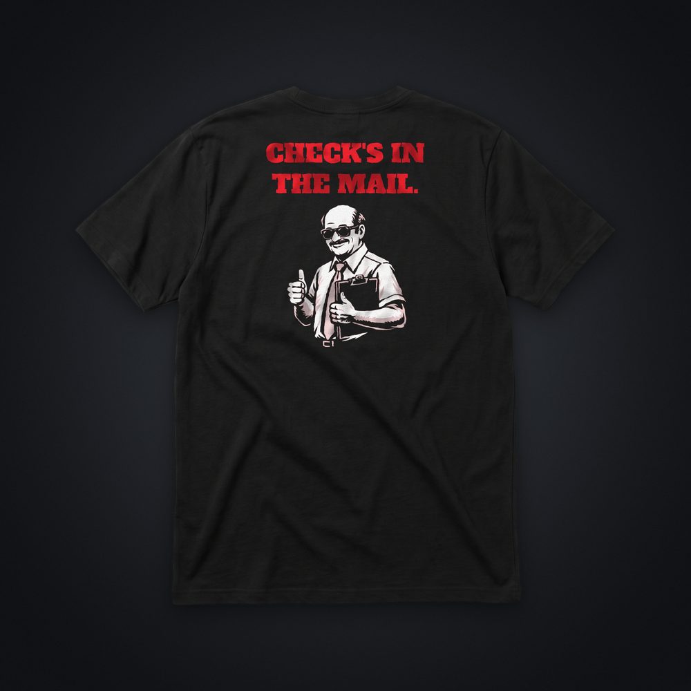Check's In The Mail Tee, black tee, back print